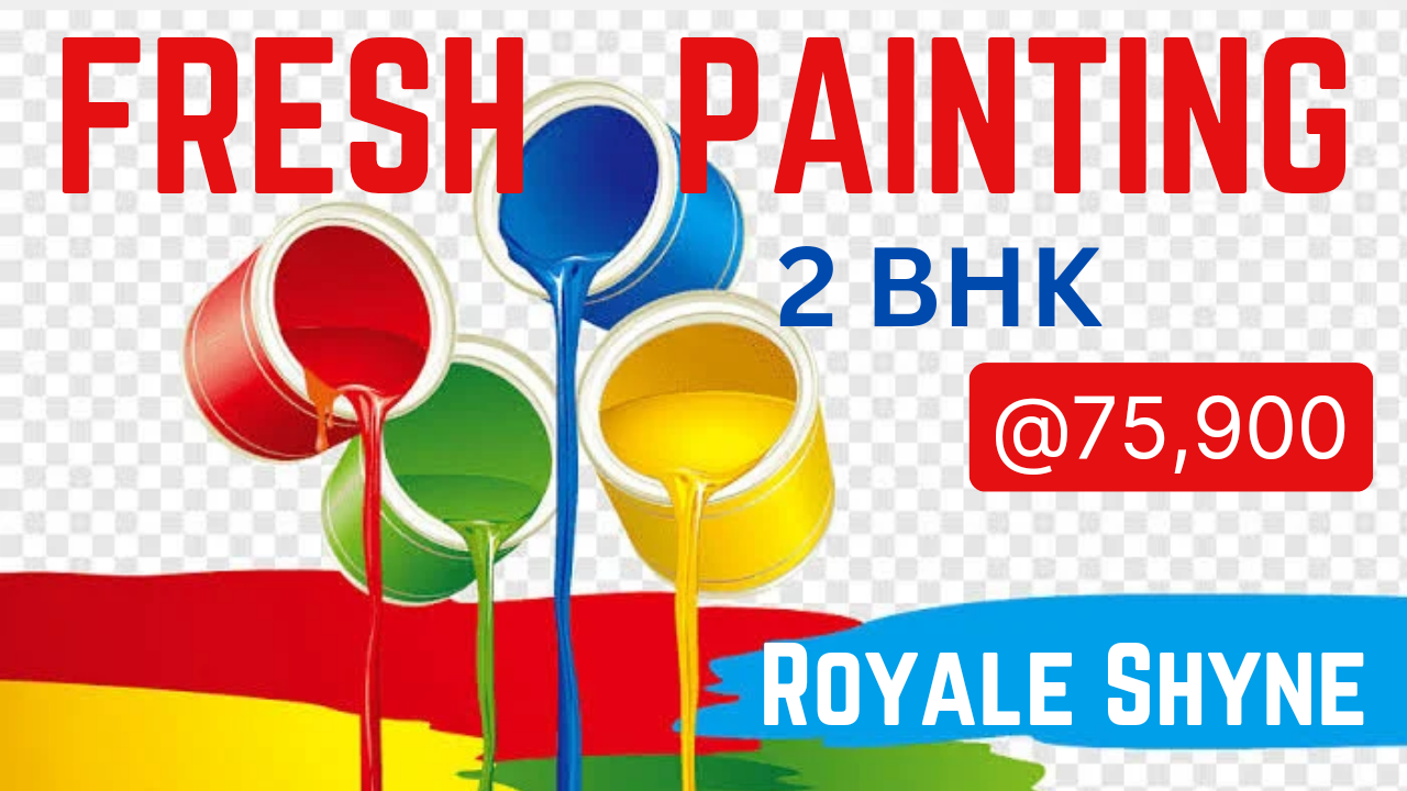 2 BHK Royale Shyne Fresh painting @ 75,900 Rs 