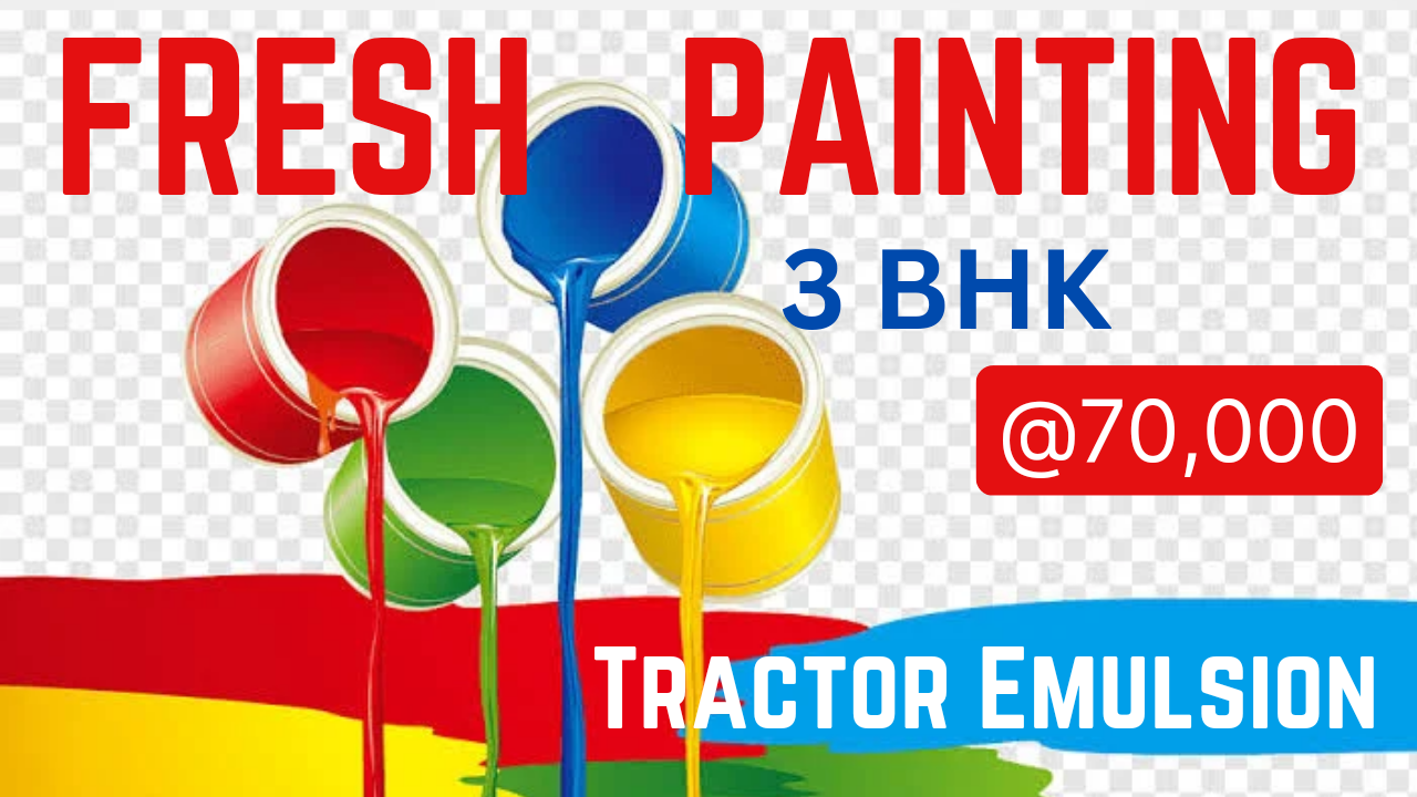 3 BHK Tractor Emulsion Fresh Painting @ 60,000 Rs