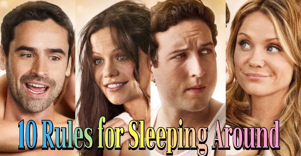 10 Rules for Sleeping Around