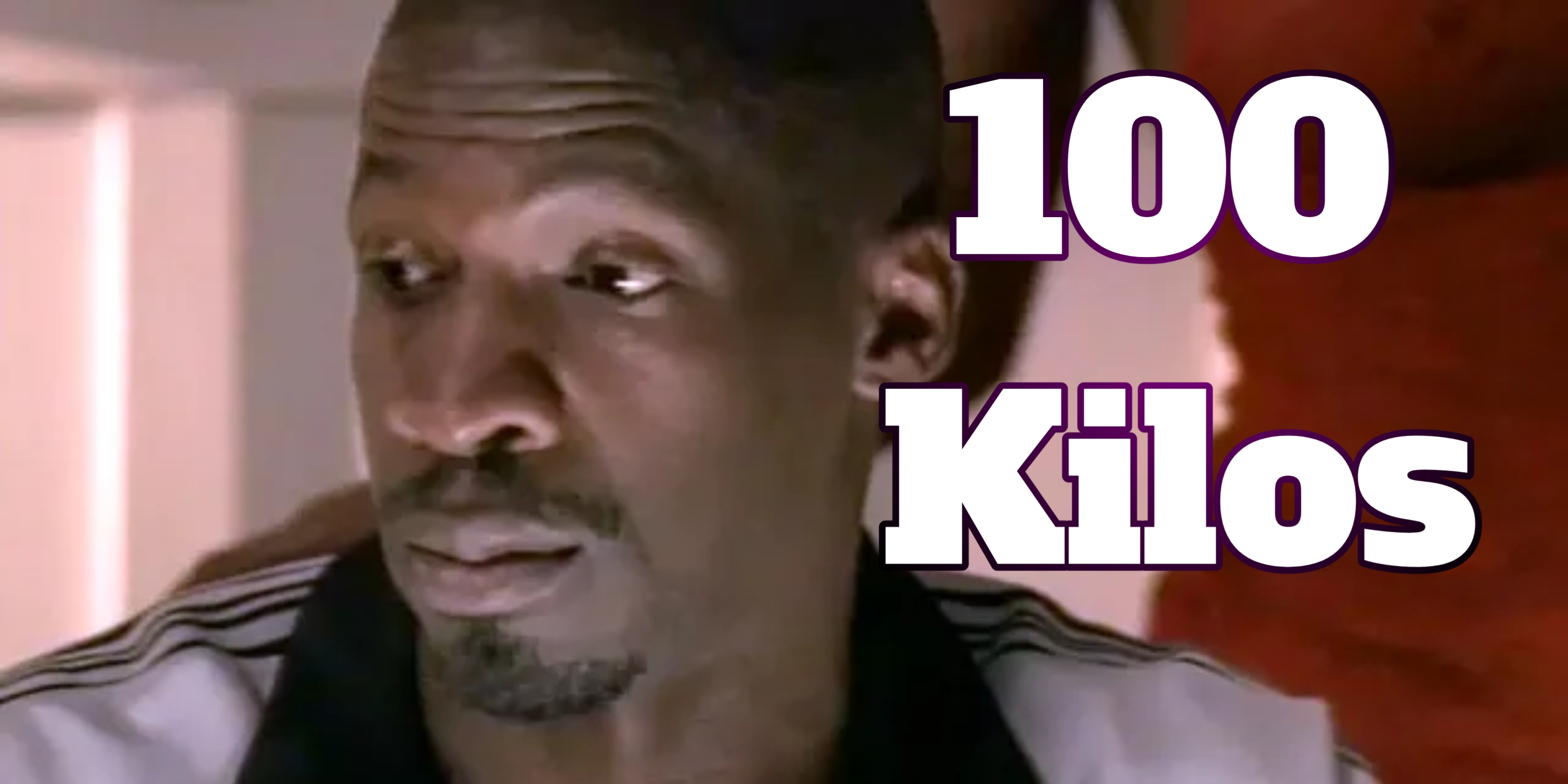 100 Kilos