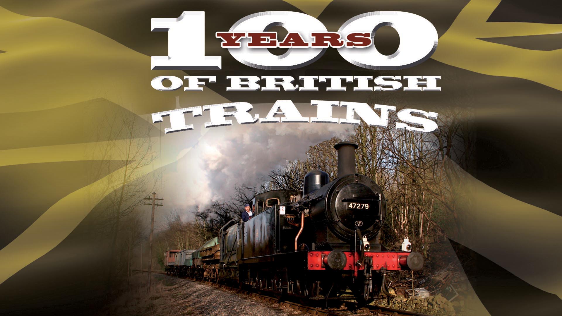 Watch Free  100 Years of British Trains Full Movie Online