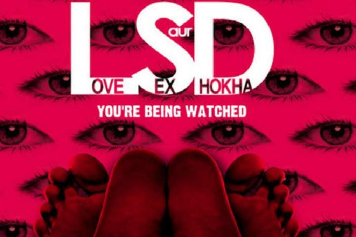 LSD: Love, Sex aur Dhokha