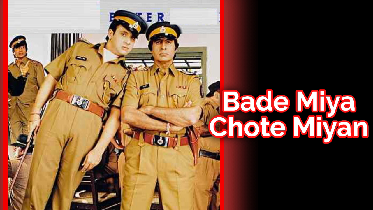 Watch Free  Bade Miyan Chote Miyan Full Hindi Movie Online