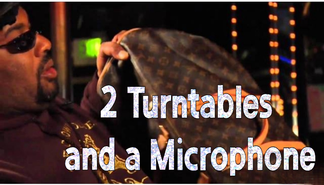 2 Turntables and a Microphone