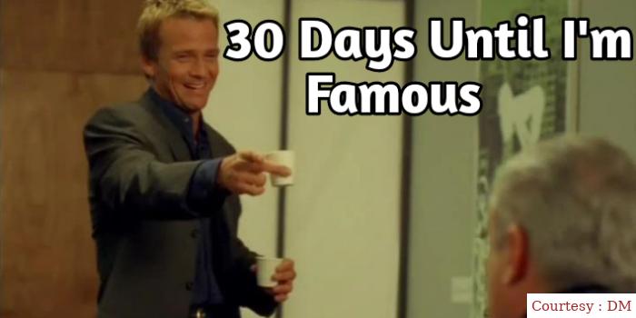 30 Days Until I'm Famous