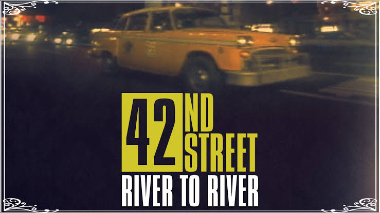 42nd Street: River to River