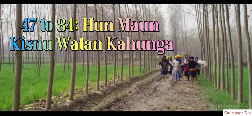 47 To 84:Hun Main Kisnu Watan Kahunga
