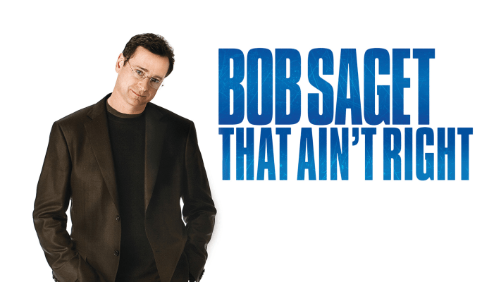 Watch Free  Bob Saget: That Ain't Right Full Movie Online