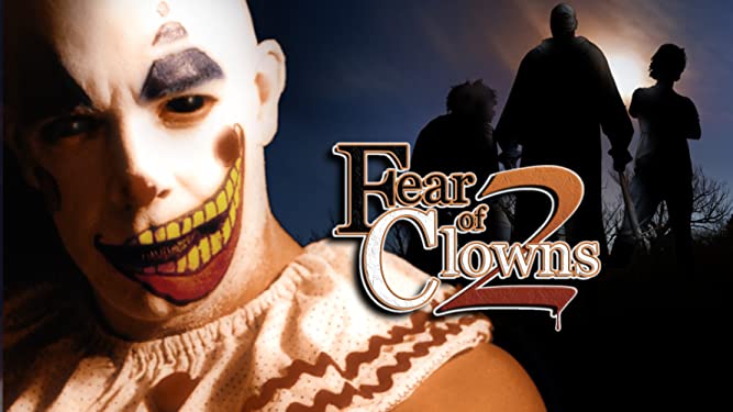 Fear Of Clowns 2