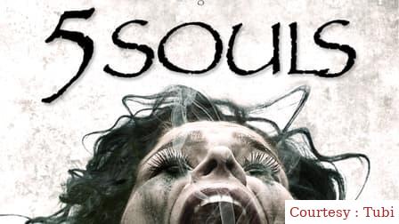 Watch Free  5 Souls Full Movie Online