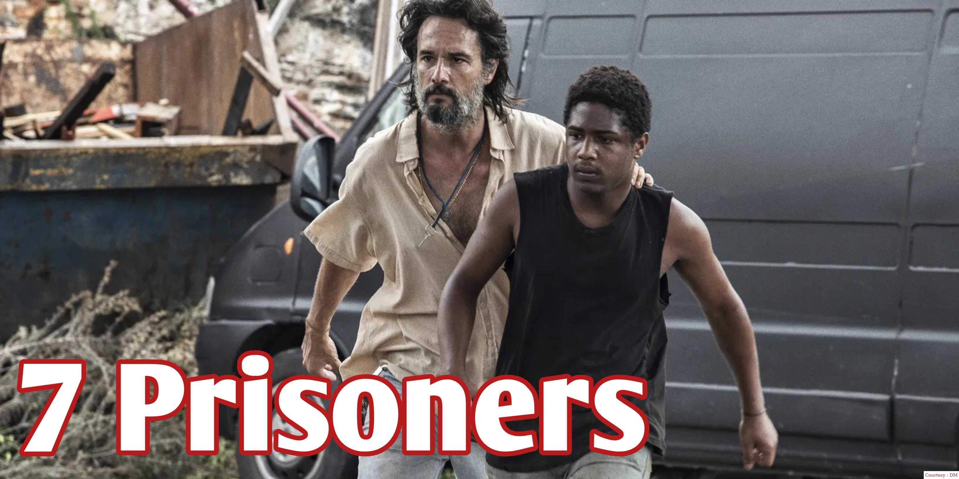 7 Prisoners