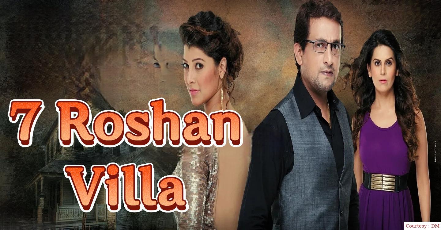 Watch Free  7 Roshan Villa Full Movie Online