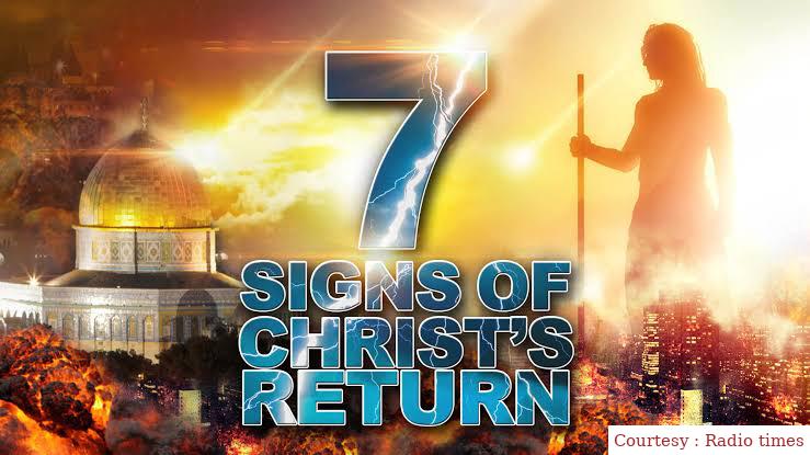 7 Signs of Christ's Return