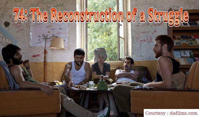 74: The Reconstruction of a Struggle 