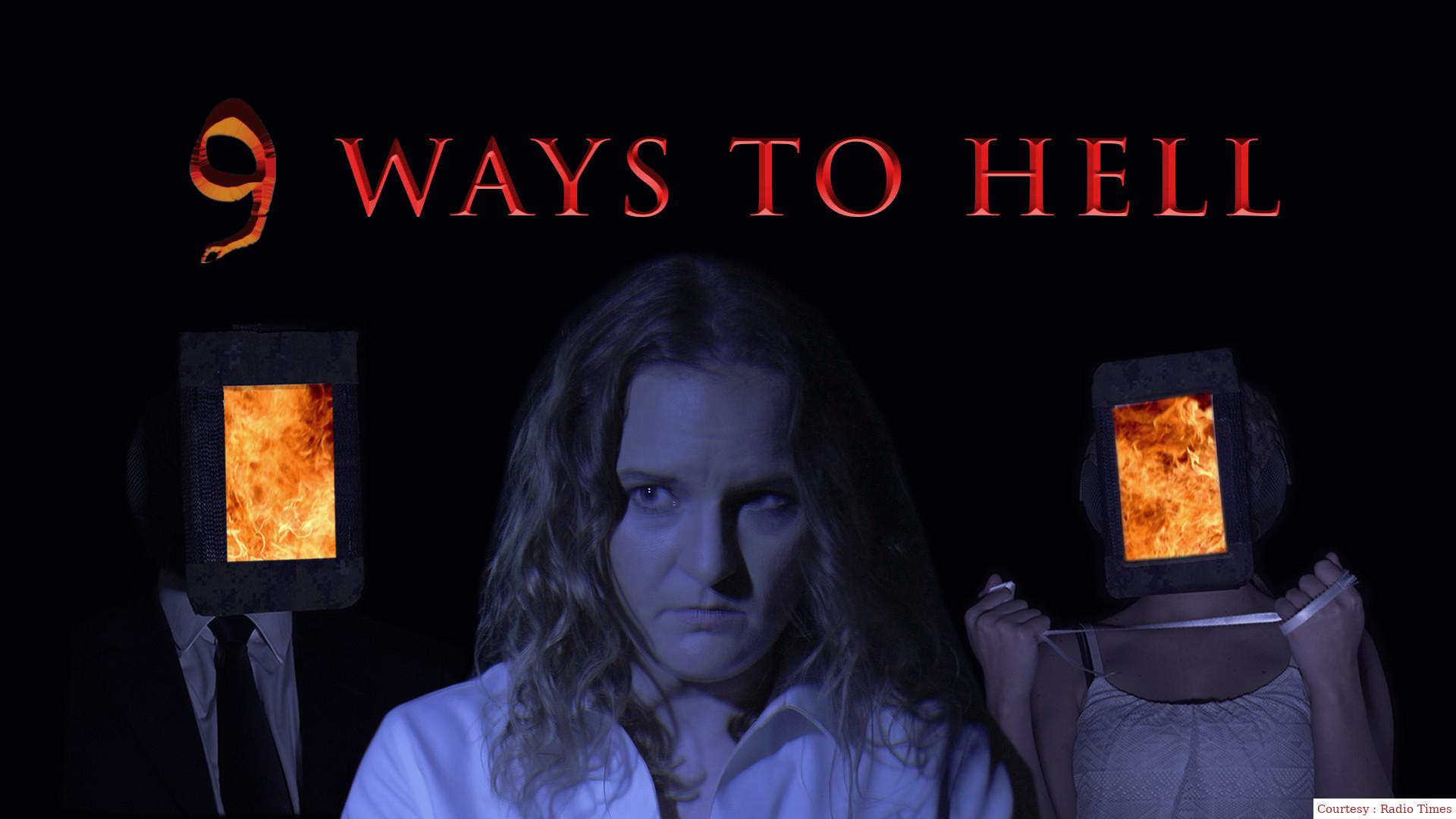 9 Ways to Hell