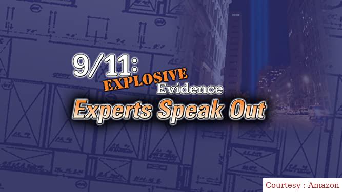 9/11: Explosive Evidence: Experts Speak Out