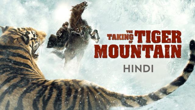 Watch Free The Taking of Tiger Mountain Full Hindi Movie Online