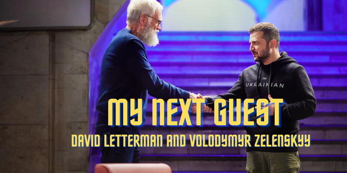 My Next Guest with David Letterman and Volodymyr Zelenskyy