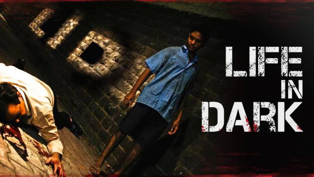Watch Free Life In Dark Full Hindi Movie Online