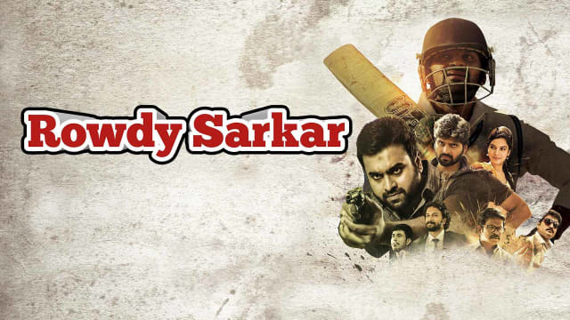 Watch Free Rowdy Sarkar Full Hindi Movie Online