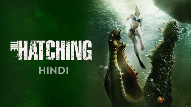 Watch Free The Hatching Full Hindi Movie Online