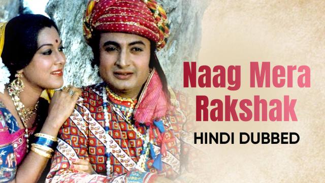 Watch Free Naag Mera Rakshak Full Hindi Movie Online
