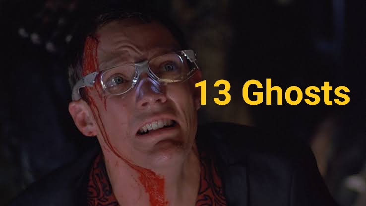 13 Ghosts