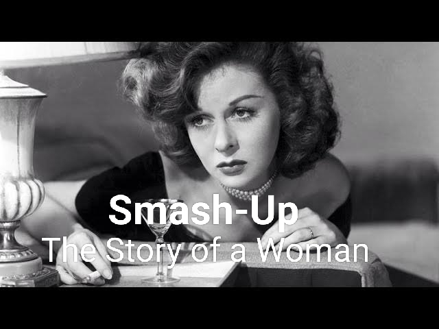 Watch Free  Smash-Up: The Story of a Woman Full Movie Online