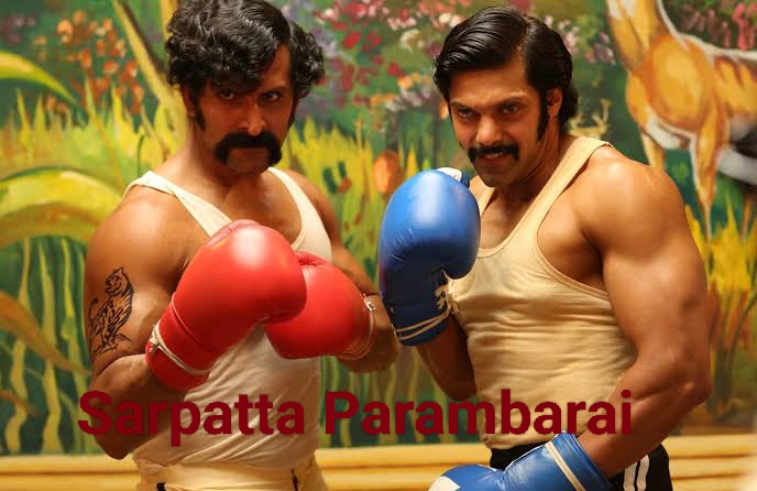 Watch Free  Sarpatta Parambarai Full Movie Online