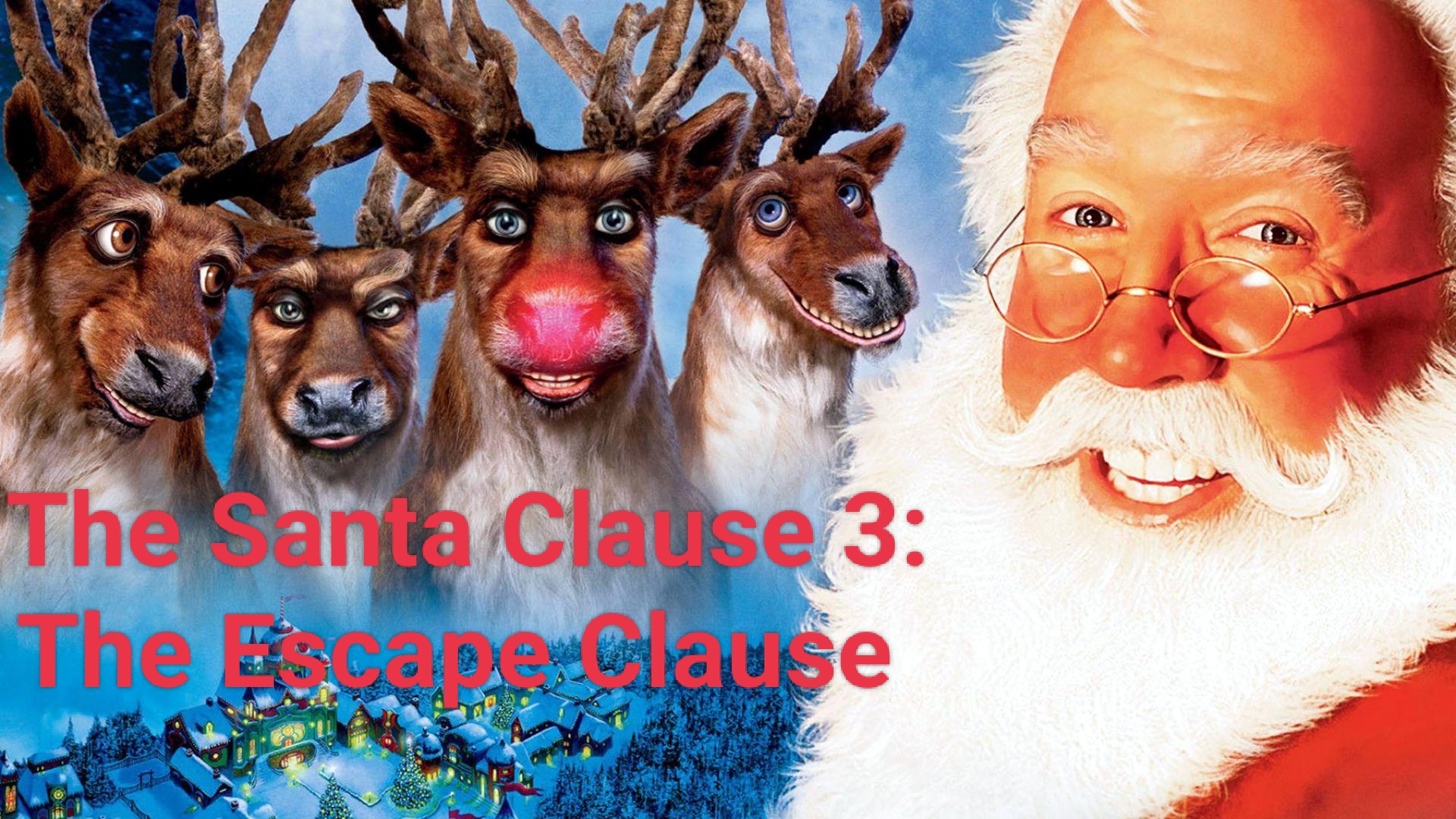 Watch Free  The Santa Clause 3: The Escape Clause Full Hindi Movie Online