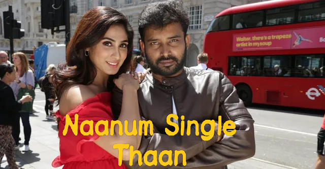 Naanum Single Thaan