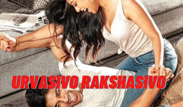 Watch Free  Urvasivo Rakshasivo Full Movie Online
