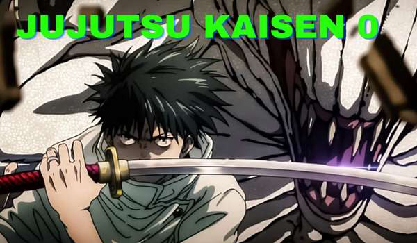 Jujutsu Kaisen 0 