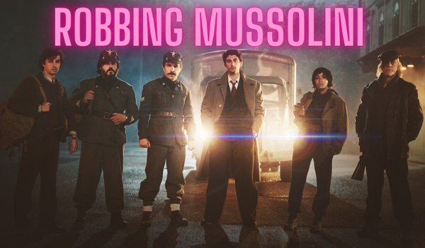 Robbing Mussolini