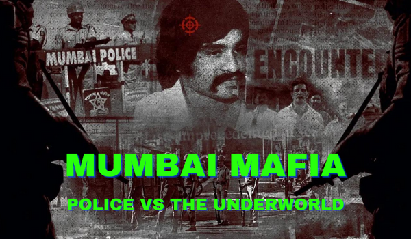 Mumbai Mafia: Police vs the Underworld 
