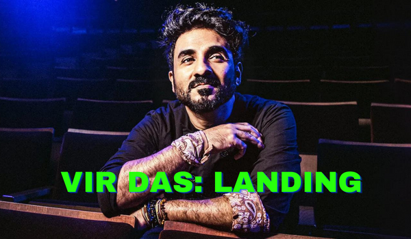 Vir Das: Landing
