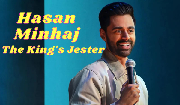 Hasan Minhaj: The King's Jester
