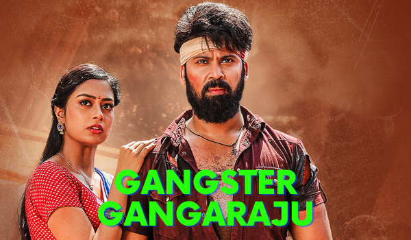 Watch Free  Gangster Gangaraju Full Movie Online