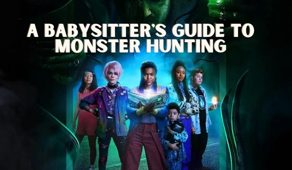 Watch Free  A Babysitter's Guide to Monster Hunting Full Movie Online