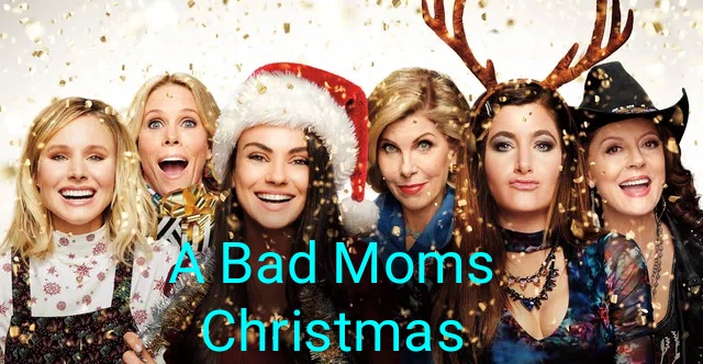 A Bad Moms Christmas