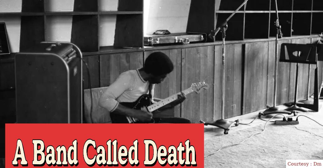 A Band Called Death 