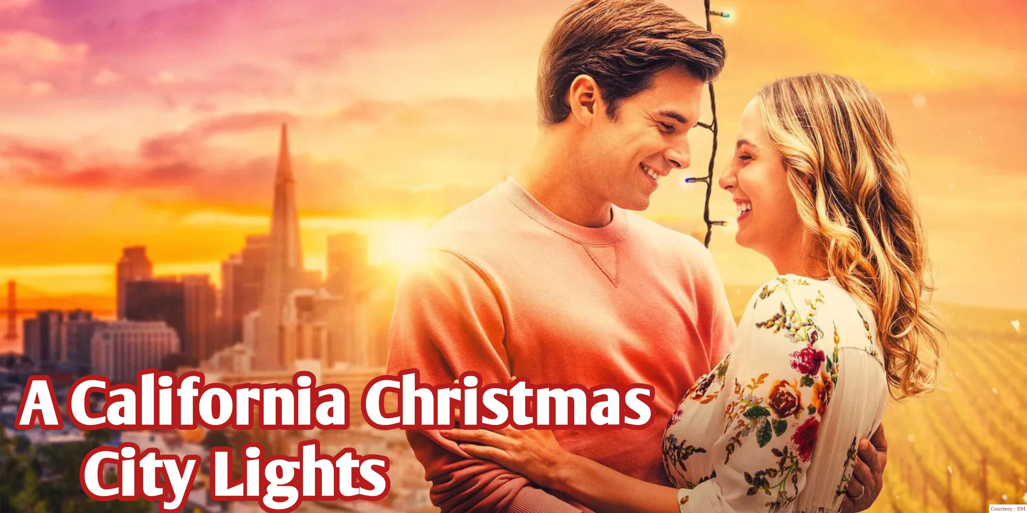Watch Free  A California Christmas: City Lights Full Movie Online