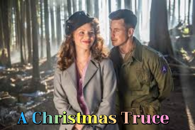 Watch Free A Christmas Truce Full Movie Online