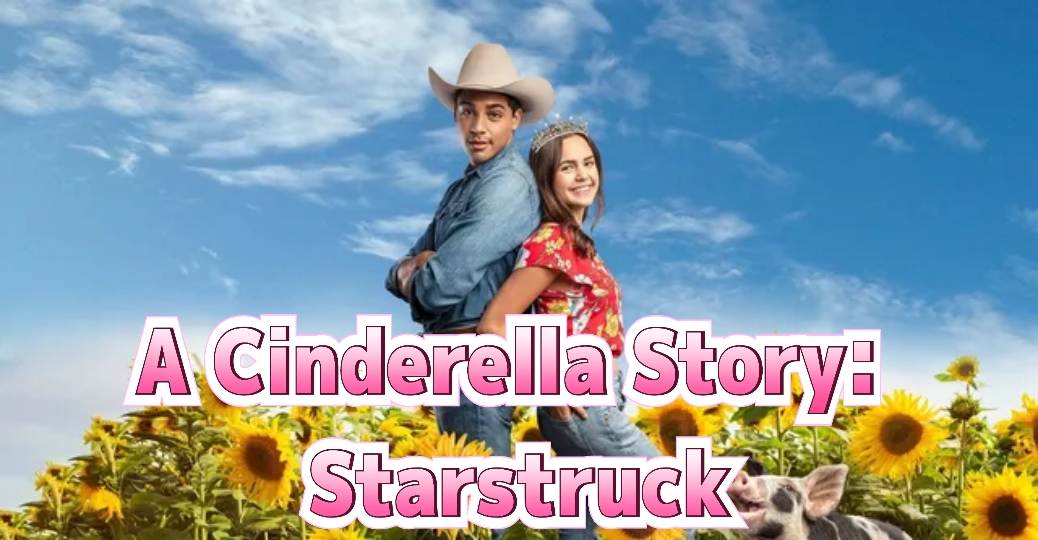 A Cinderella Story: Starstruck