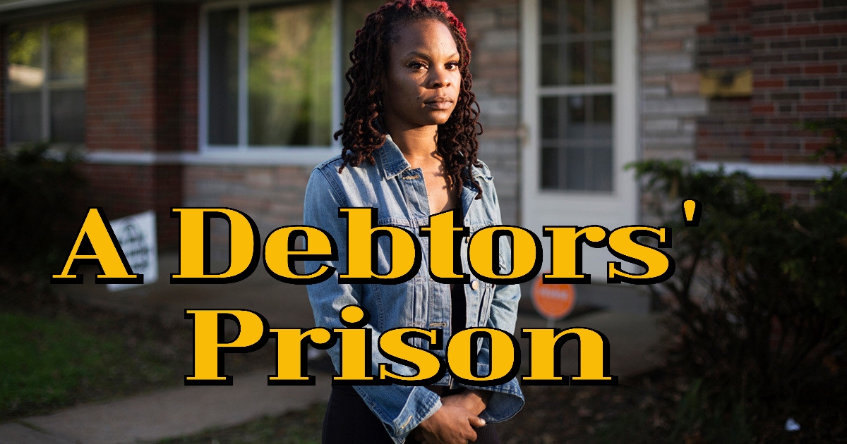 A Debtors' Prison