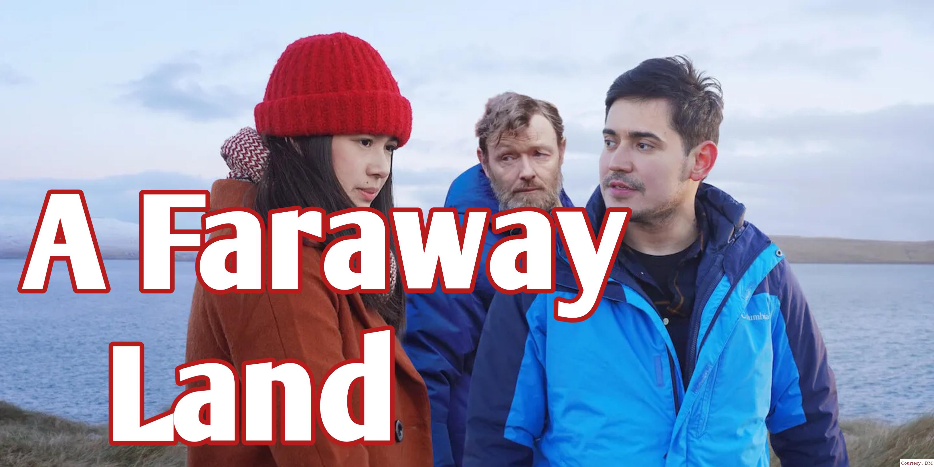 Watch Free  A Faraway Land Full Movie Online