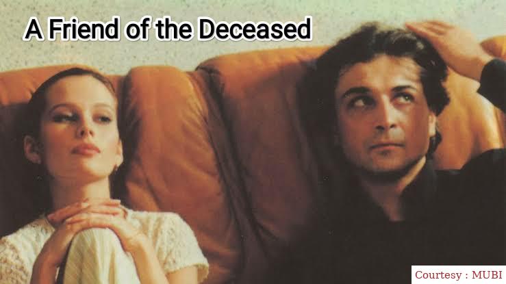 A Friend of the Deceased