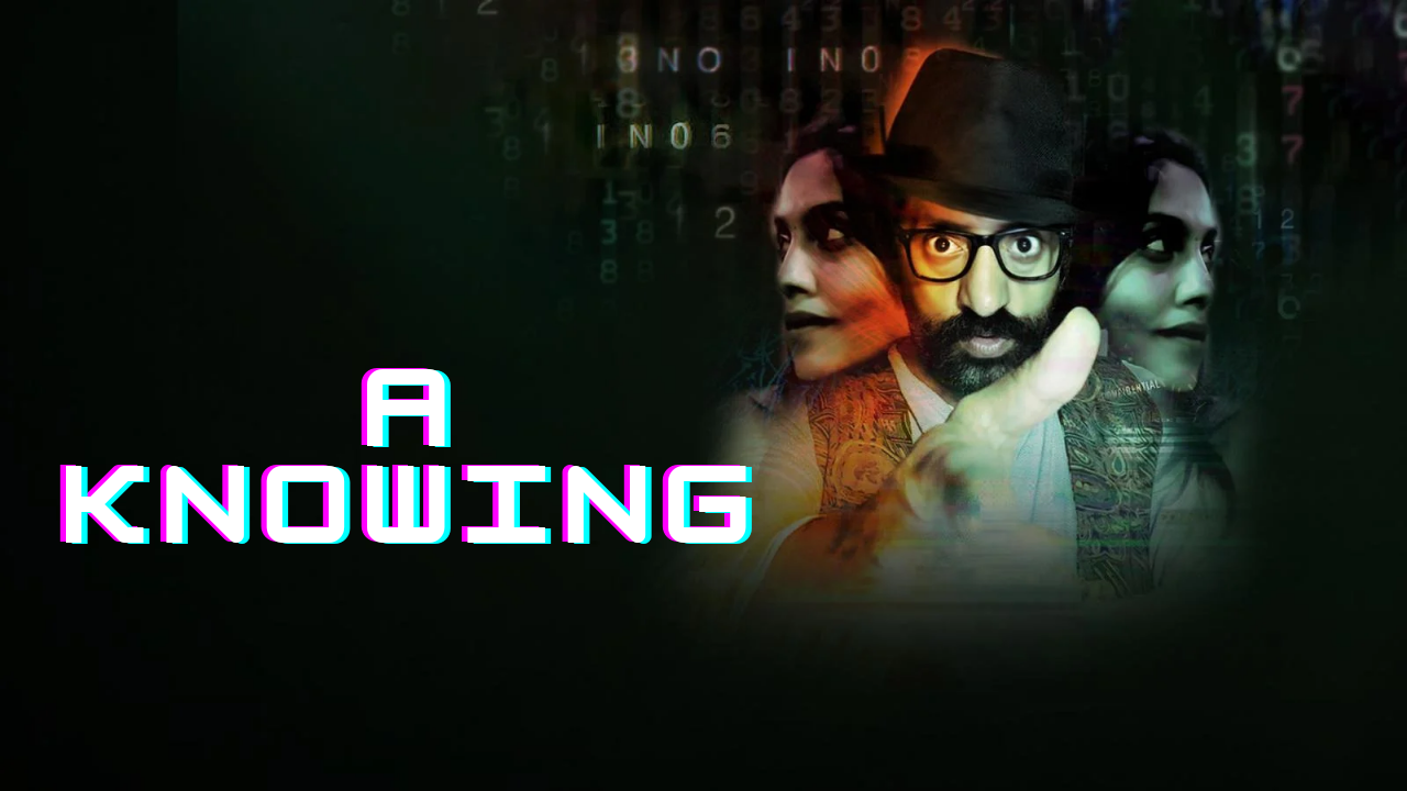 Watch Free A Knowing Full Movie Online