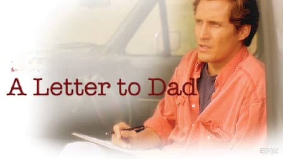 A Letter to Dad
