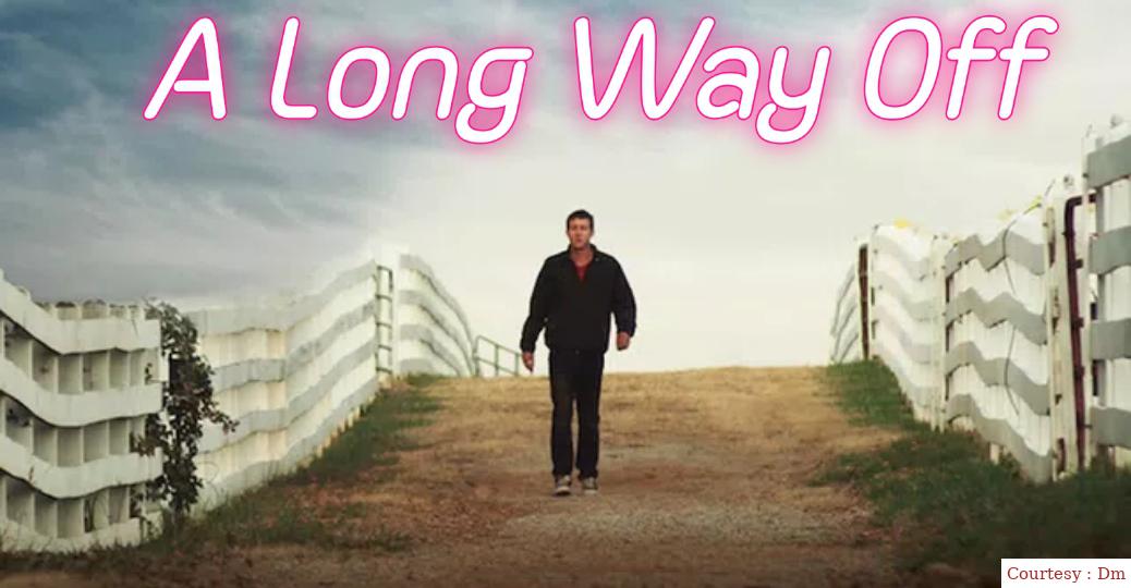 A Long Way Off
